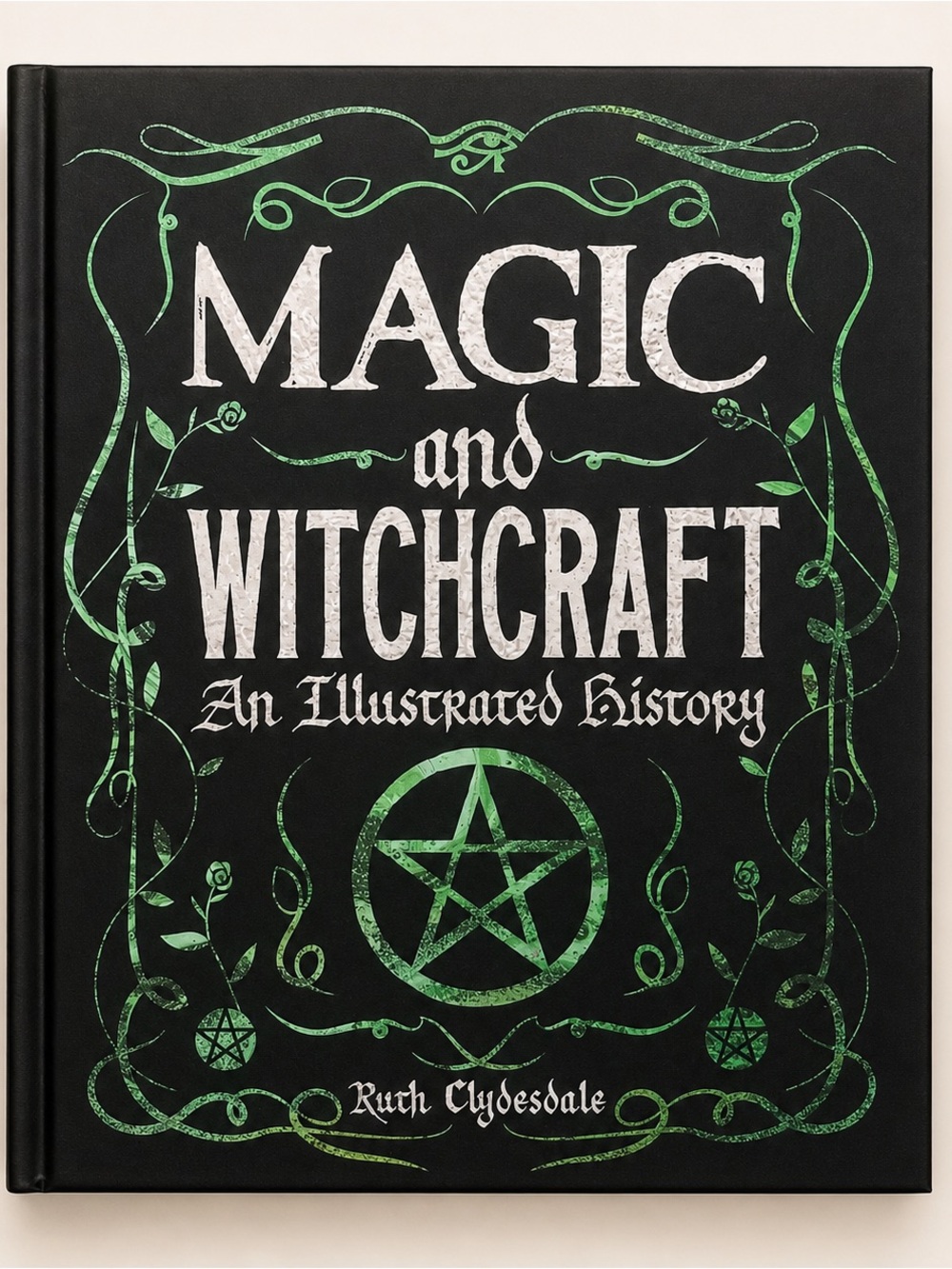 Magic & Witchcraft History Hardcover Occult Book